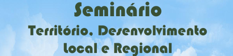 Seminário, Desenvolvimento Local e Regional